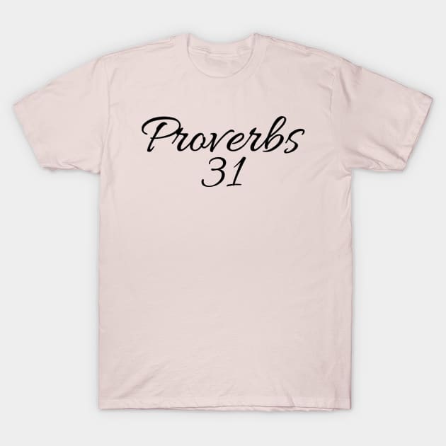 Proverbs 31 Woman T-Shirt by TheWord